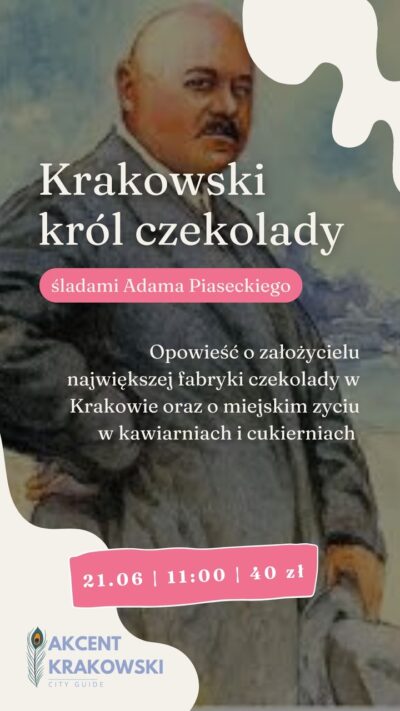 Spacer - Krakowski król czekolady