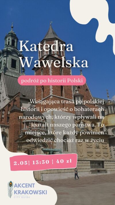 Spacer - Katedra Wawelska